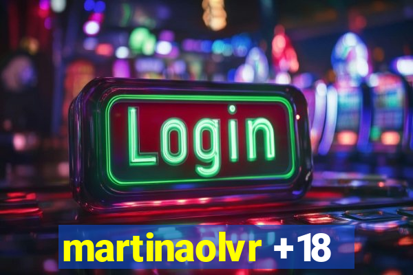 martinaolvr +18